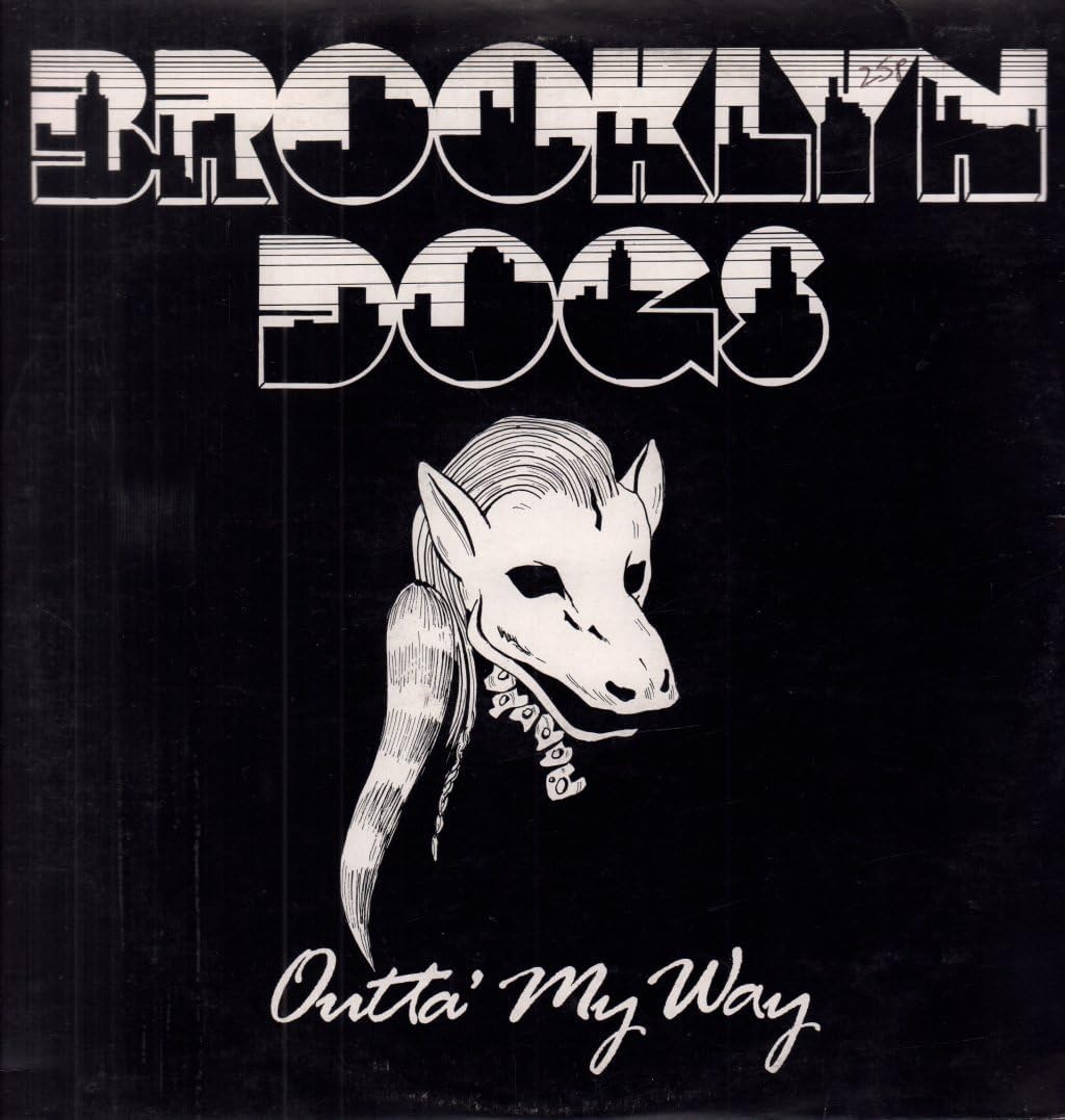 Brooklyn Dogs – Outta' My Way - Sannar Records – SRT 90LS