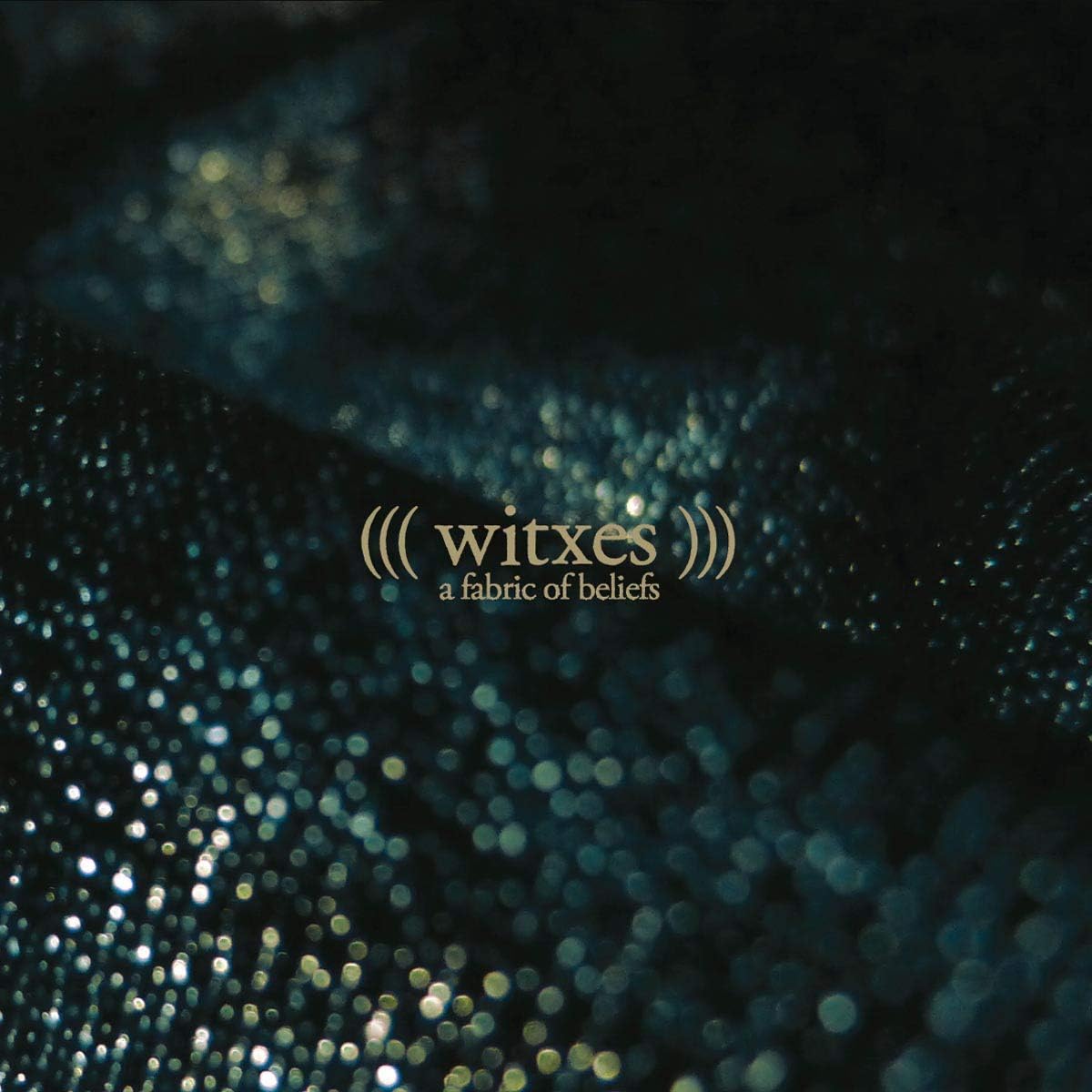 Witxes – A Fabric Of Beliefs - Denovali Records – DEN169