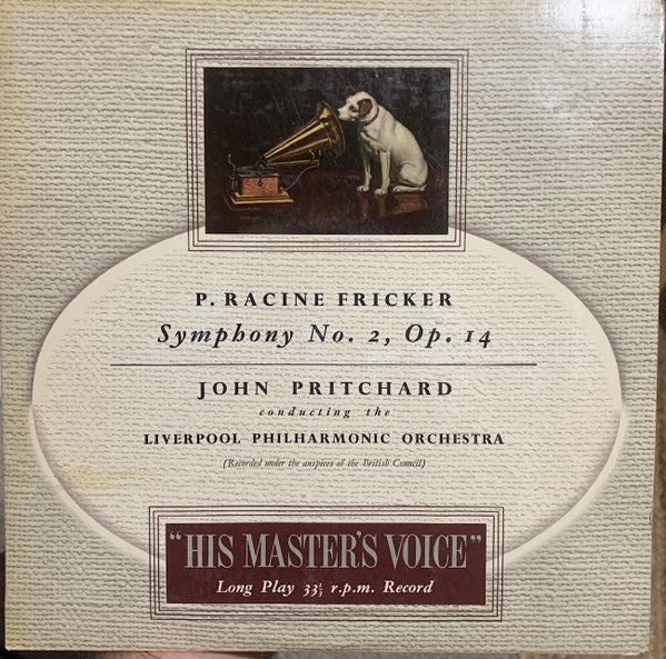10" P. Racine Fricker, Liverpool Philharmonic Orchestra – Symphony No. 2, Op. 14 - HMV DLP. 1080