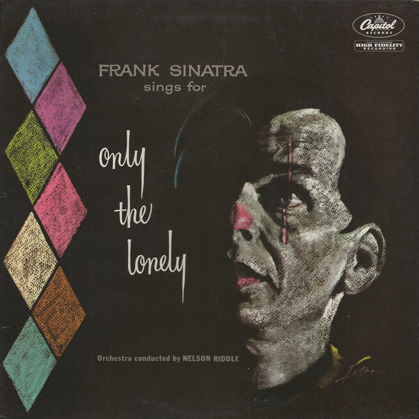 Frank Sinatra – Frank Sinatra Sings For Only The Lonely - Vinyl LP - Capitol Records – ED 26 0139 1