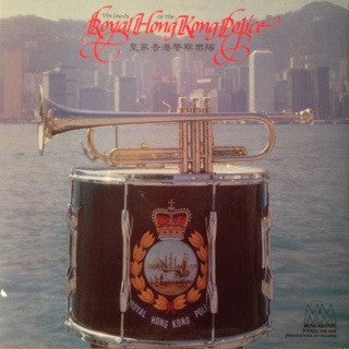 The Bands Of The Royal Hong Kong Police - Music Masters – MM 0606