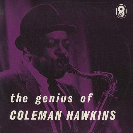 Coleman Hawkins – The Genius Of Coleman Hawkins - Vinyl LP - World Record Club – T. 509