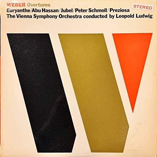 Carl Maria von Weber , Wiener Symphoniker Conducted by Leopold Ludwig - Weber Overtures - World Record Club - ST. 332
