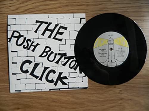 Push Button Pete – Push Button Click - 7" Vinyl - Signed - Lighthouse – LHL 001