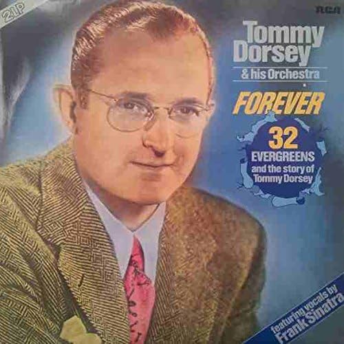 Tommy Dorsey And His Orchestra - Forever - RCA - NL 45192