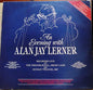 Various – An Evening With Alan Jay Lerner - 2x Vinyl - First Night Records Encore 2