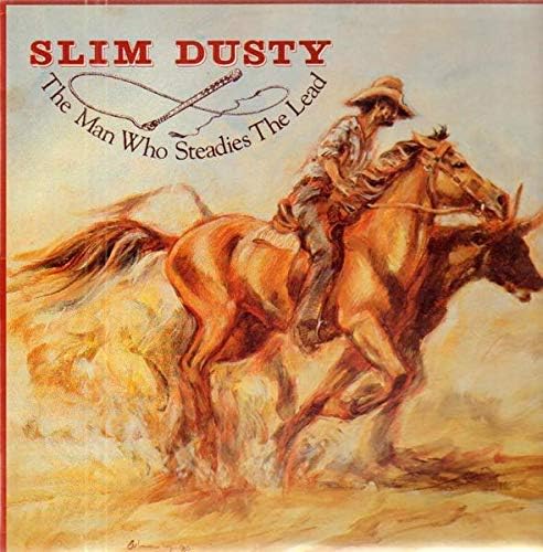 Slim Dusty - The Man Who Steadies The Lead - Vinyl LP - SCXO 8040