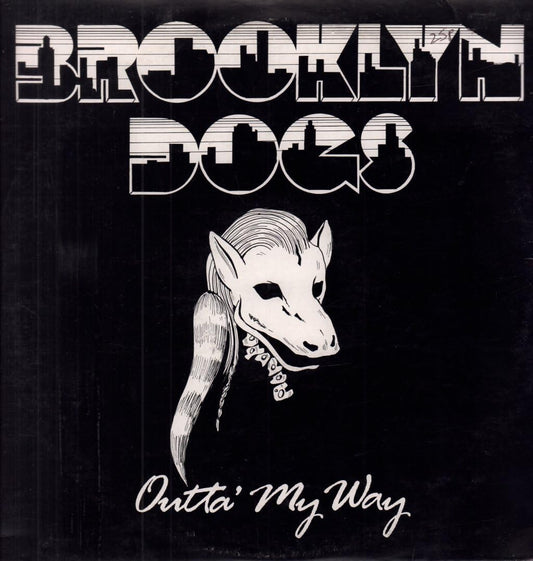 Brooklyn Dogs – Outta' My Way - Sannar Records – SRT 90LS