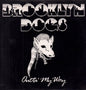 Brooklyn Dogs – Outta' My Way - Sannar Records – SRT 90LS