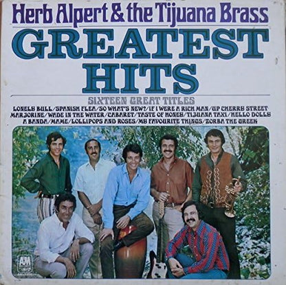 Herb Alpert & The Tijuana Brass Title: Greatest Hits (Sixteen Great Titles) A&M Records AMLS980