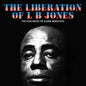 The Liberation Of Lb Jones: The Film Music Of Elmer Bernstein  WA-28229315