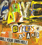 Gaye Bykers On Acid – Drill Your Own Hole - The Purple Fluid Exchange – V 2478
