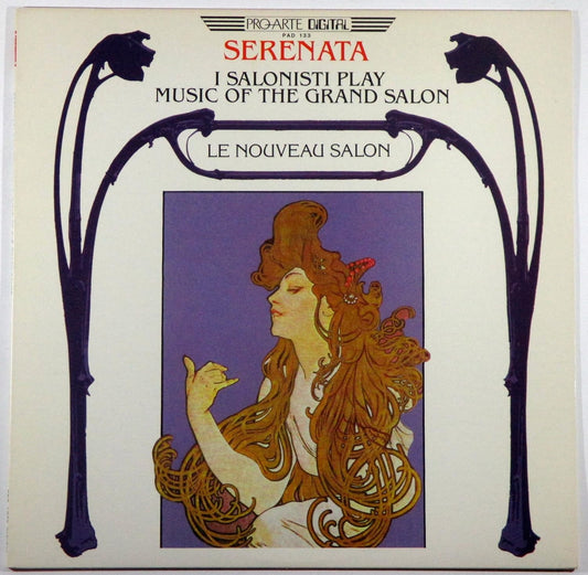 I Salonisti – Serenata • I Salonisti Play Music Of The Grand Salon - Pro-Arte Digital – PAD 133