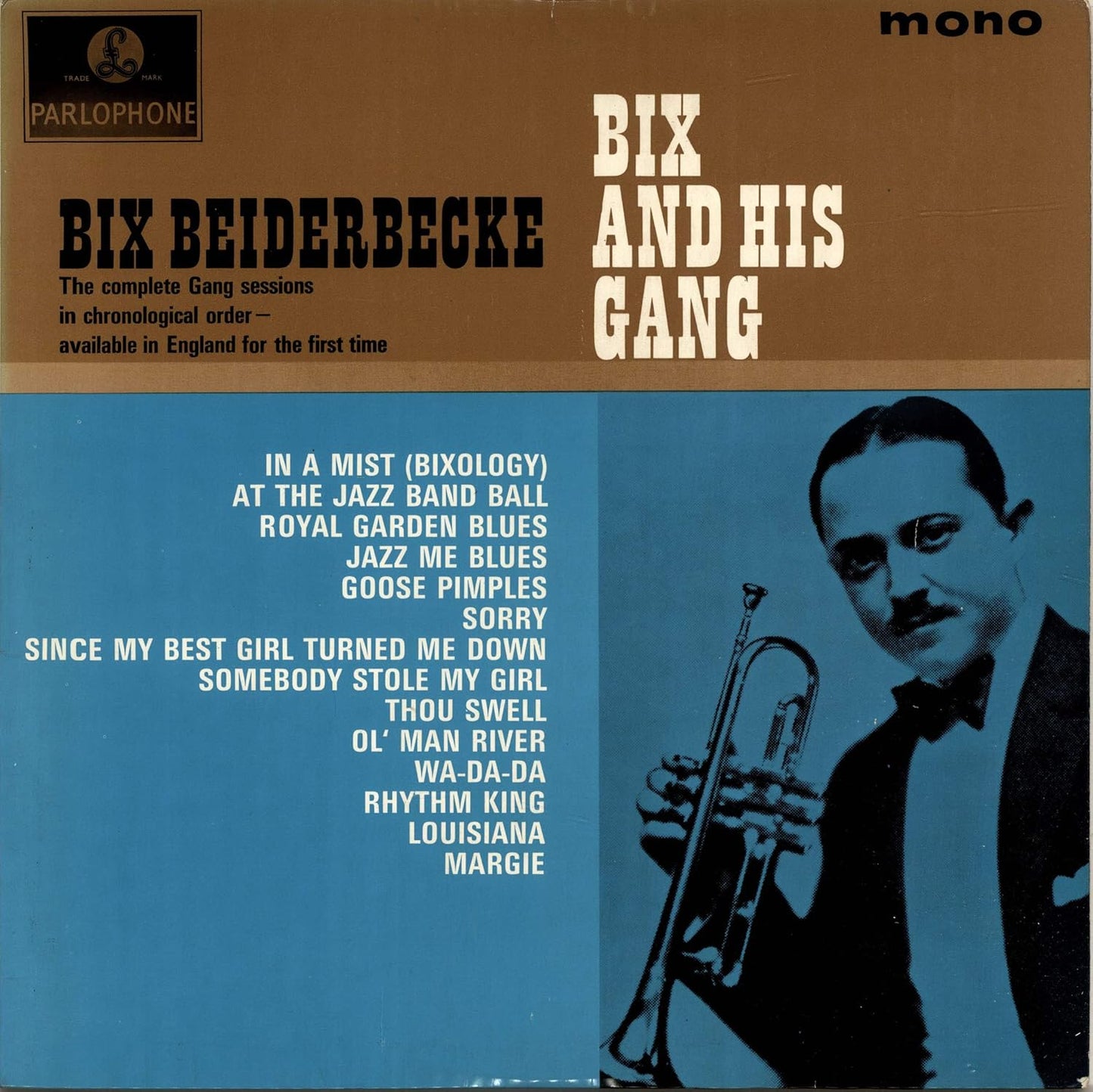 Bix Beiderbecke – Bix And His Gang - Parlophone – PMC 1221