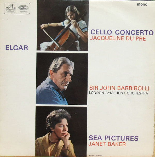 Elgar*, Jacqueline du Pré, Sir John Barbirolli, London Symphony Orchestra, Janet Baker – Cello Concerto / Sea Pictures