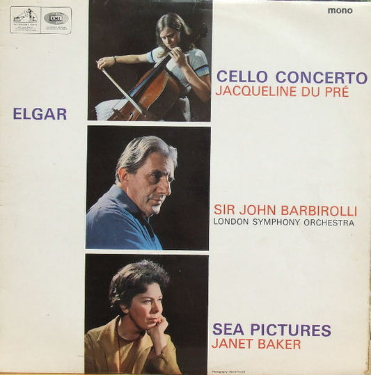 Elgar*, Jacqueline du Pré, Sir John Barbirolli, London Symphony Orchestra, Janet Baker – Cello Concerto / Sea Pictures
