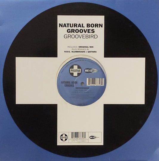 Natural Born Grooves – Groovebird - Positiva – 12" Vinyl - 12TIV-75
