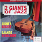 Sidney Bechet, Django Reinhardt – 2 Giants Of Jazz - Pye Golden Guinea Records – GGL 0306