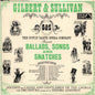 Gilbert & Sullivan - D'Oyly Carte Opera Company, The – Ballads, Songs And Snatches - Ace Of Clubs – ACL.1206