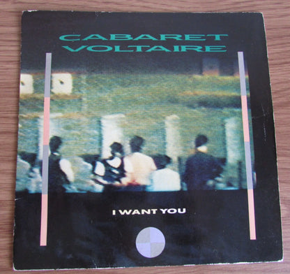 Cabaret Voltaire - I Want You / Drink Your Poison 7" CVs5