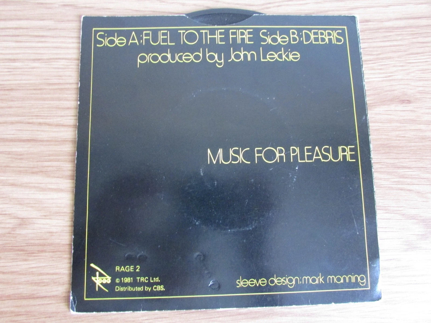 Music For Pleasure - Fuel To The Fire  - 7" Single RAGE2