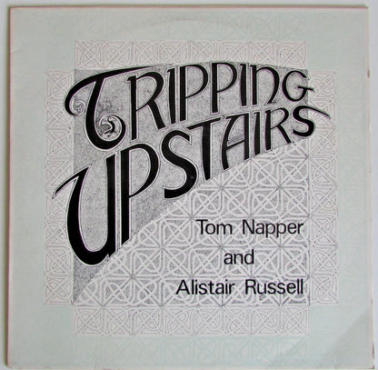 Tom Napper And Alistair Russell - Tripping Upstairs 1978 LP ** SIGNED ** Celtic Music CM002
