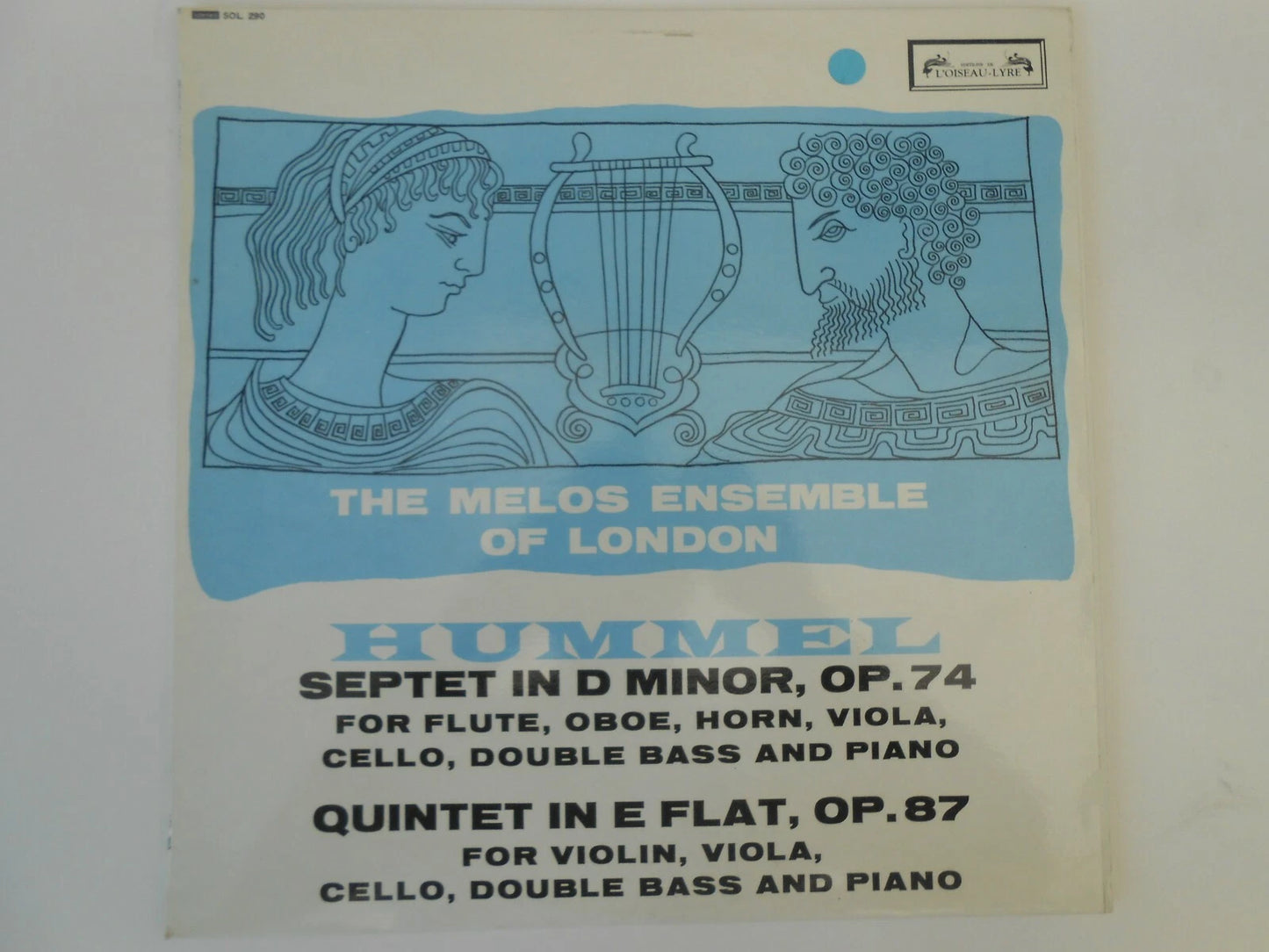 Hummel Melos Ensemble Of London ‎Septet In D Minor Op 74 Quintet In E Flat Op 87 - Vinyl SOL 290